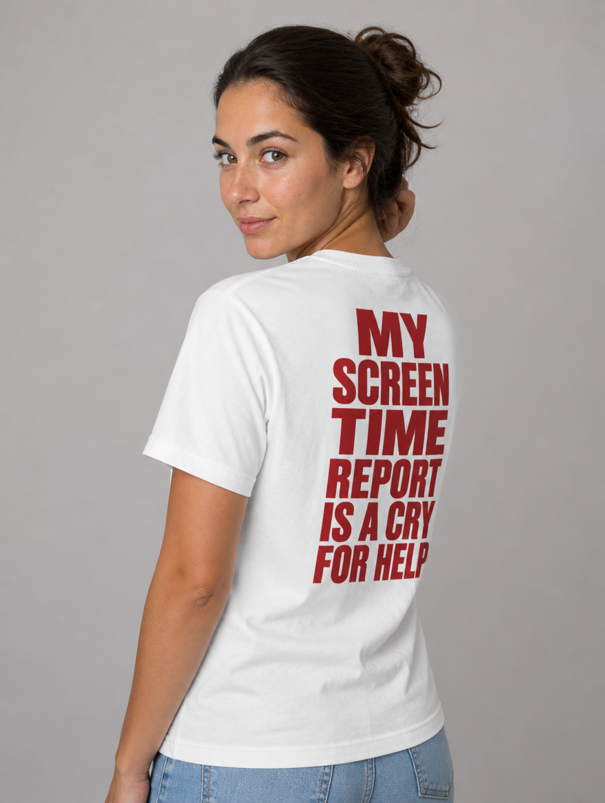 Model wearing the My Screen Time Report Is A Cry For Help t-shirt, side profile with hand in hair