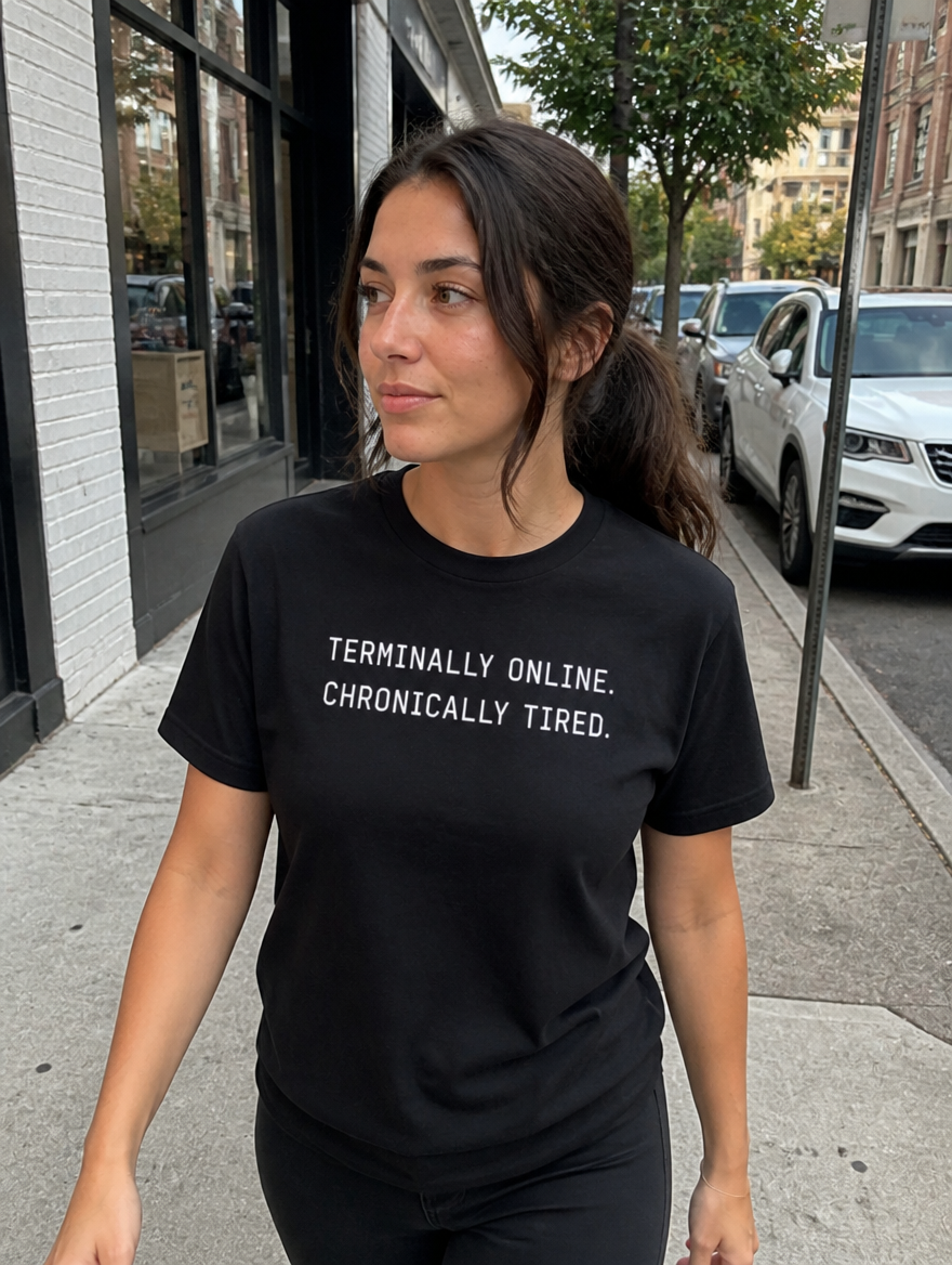 Terminally Online, Chronically Tired t-shirt - outdoor lifestyle shot
